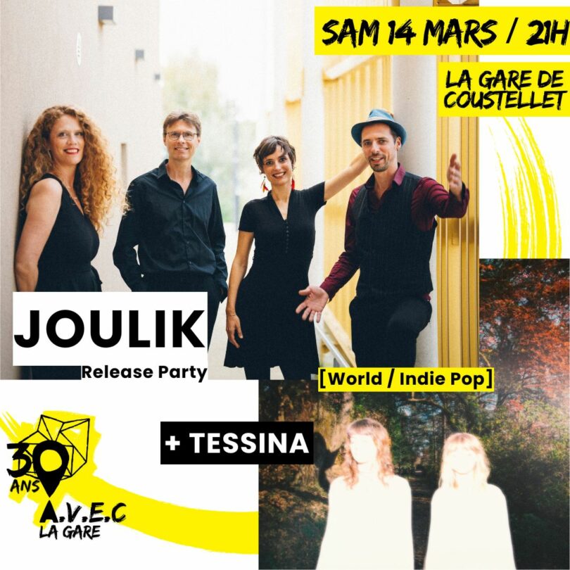 Affiche du concert de Joulik « Release Party » avec Tessina à La Gare de Coustellet