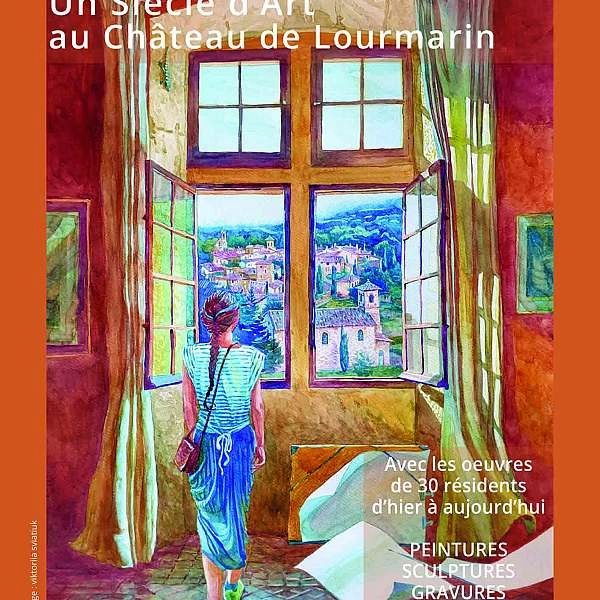 Un siècle d'art au Château de Lourmarin - Exposition