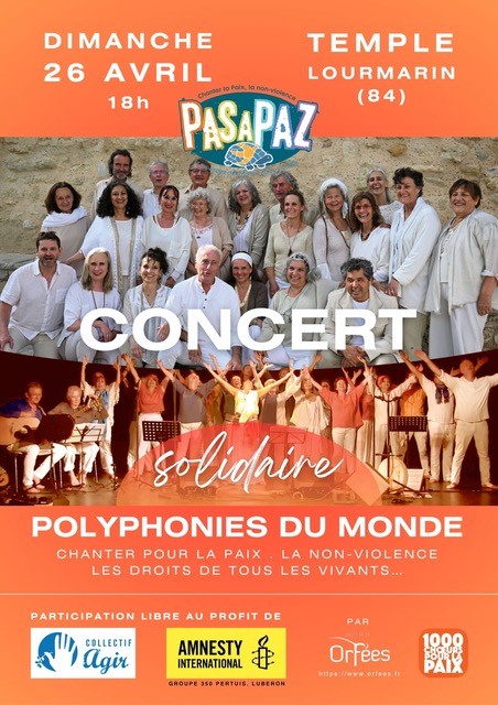 Concert solidaire de polyphonies du monde du chœur PasàPaz, dimanche 26 avril à 18h au Temple de Lourmarin, au profit d’Amnesty International et du collectif Agir