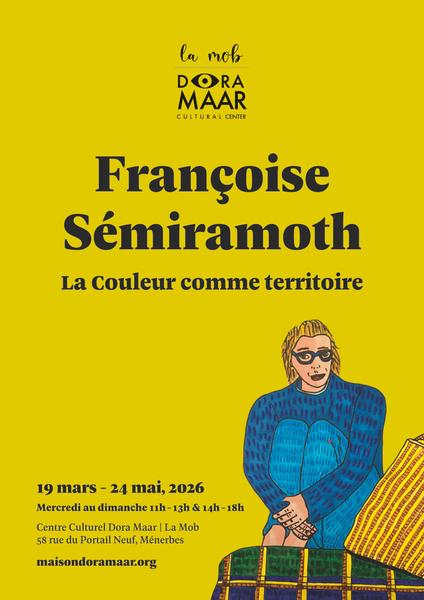 Exposition Françoise Sémiramoth à la Maison Dora Maar à Ménerbes