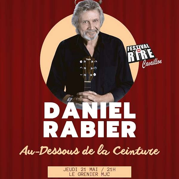 Daniel Rabier - Festival du Rire 2026