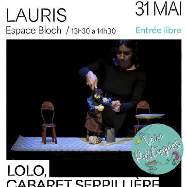Lolo, Cabaret Serpillère - Festival  Voix Partagées 