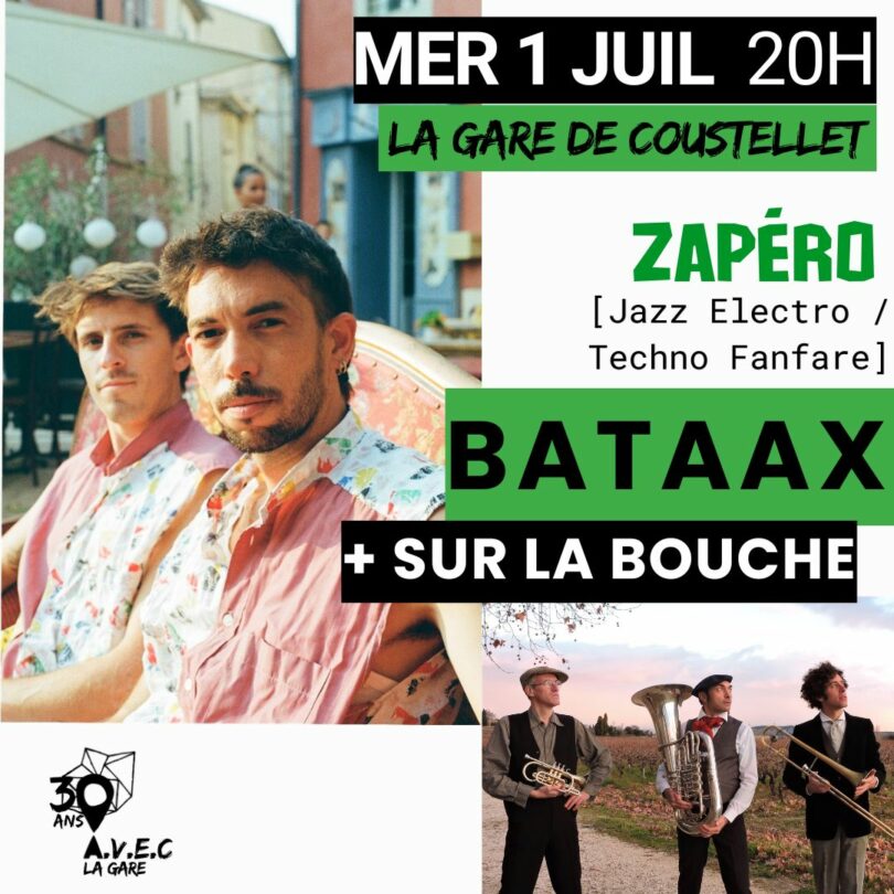 Affiche du Zapéro Concert BATAAX + SUR LA BOUCHE à La Gare de Coustellet