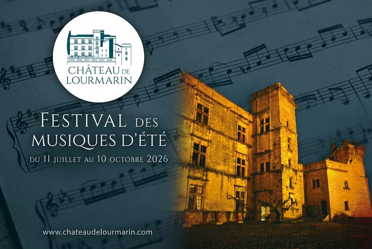 Festival des Musiques d’Été au Château de Lourmarin Festival des Musiques d’Été au Château de Lourmarin