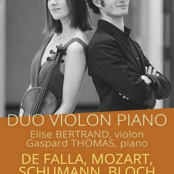 Duo violon piano - Elise Bertrand & Gaspard Thomas