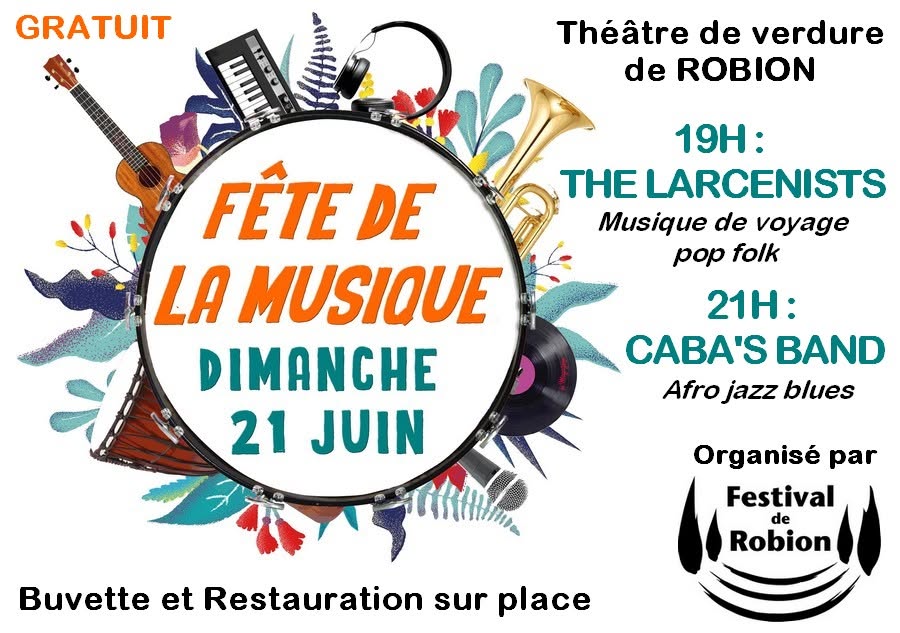Fête de la Musique à Robion organisée par le Festival de Robion Affiche de la Fête de la Musique à Robion organisée par le Festival de Robion