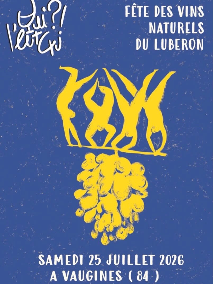 Fête des vins naturels du Luberon à Vaugines Affiche de la Fête des vins naturels du Luberon à Vaugines