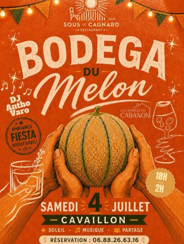 Affiche de la Bodéga du Melon au restaurant Sous le Cagnard à Cavaillon