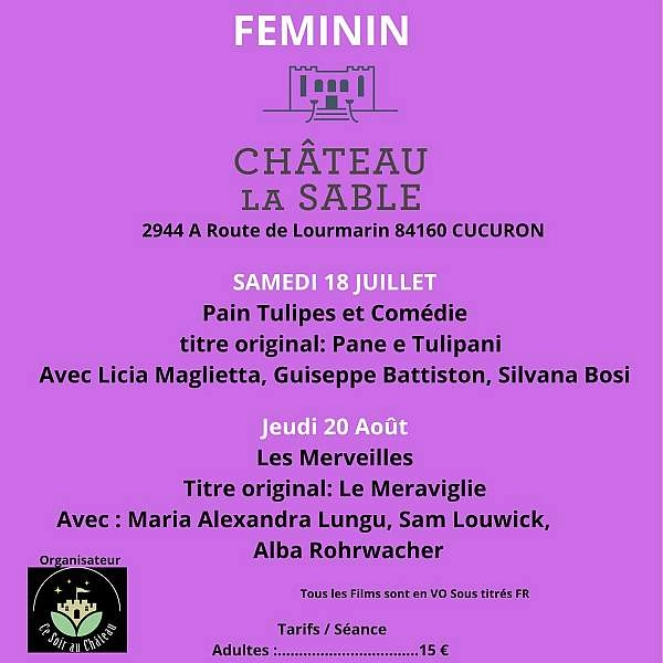 Cinéma en plein air - L'Italie au féminin au Château La Sable