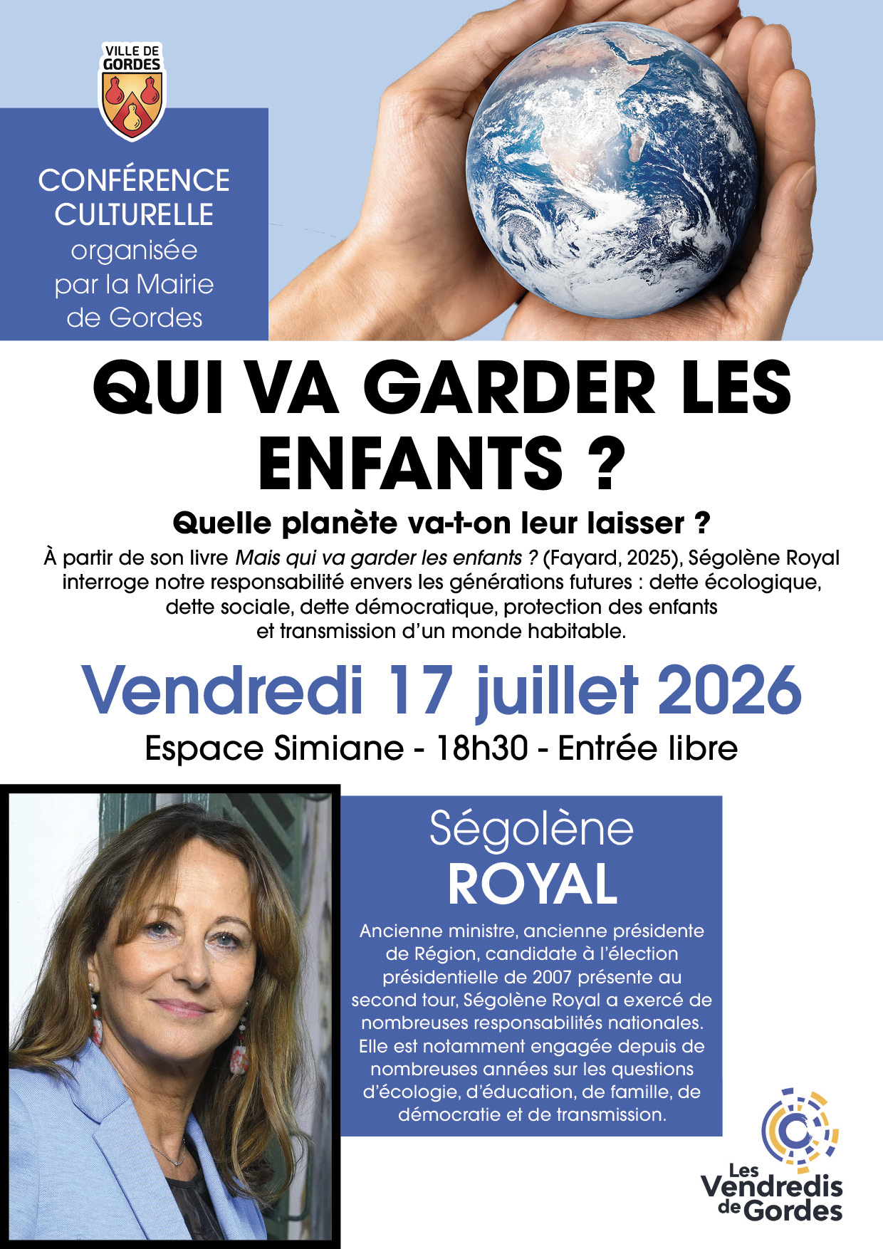Conférence de Ségolène Royal à Gordes Affiche de la conférence de Ségolène Royal à Gordes le 17 juillet 2026