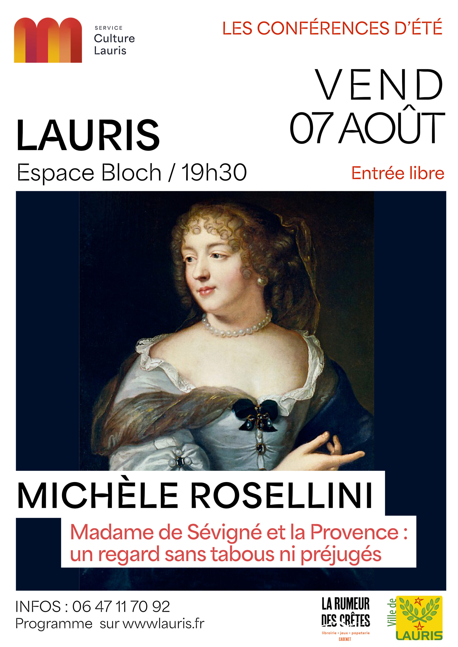 Conférence Madame de Sévigné et la Provence avec Michèle Rosellini à Lauris Conférence à Lauris sur Madame de Sévigné, sa correspondance et son rapport à la Provence