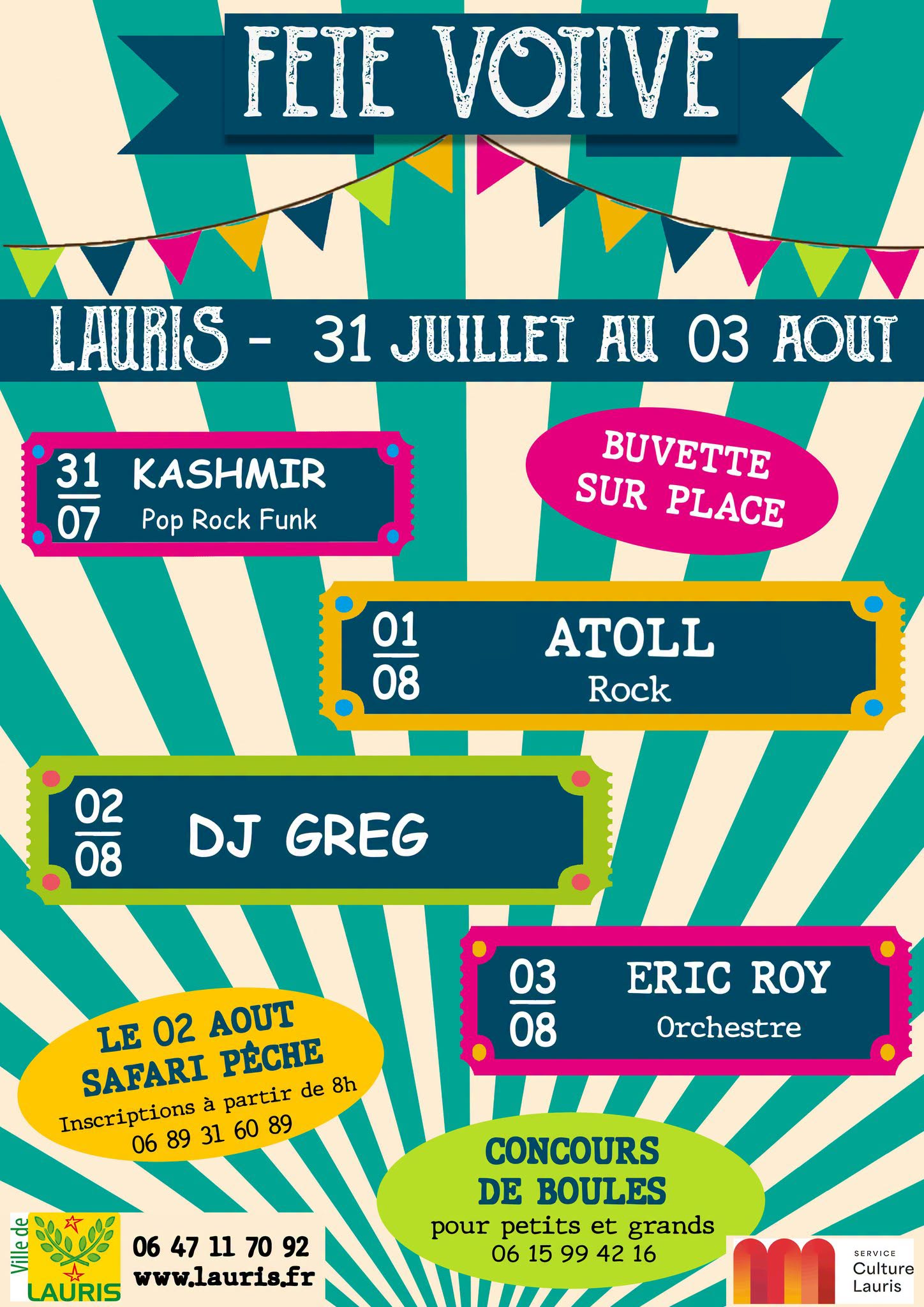 Fête du village avec concerts et animations Affiche de la fête du village avec concerts, buvette, restauration, safari pêche et concours de boules