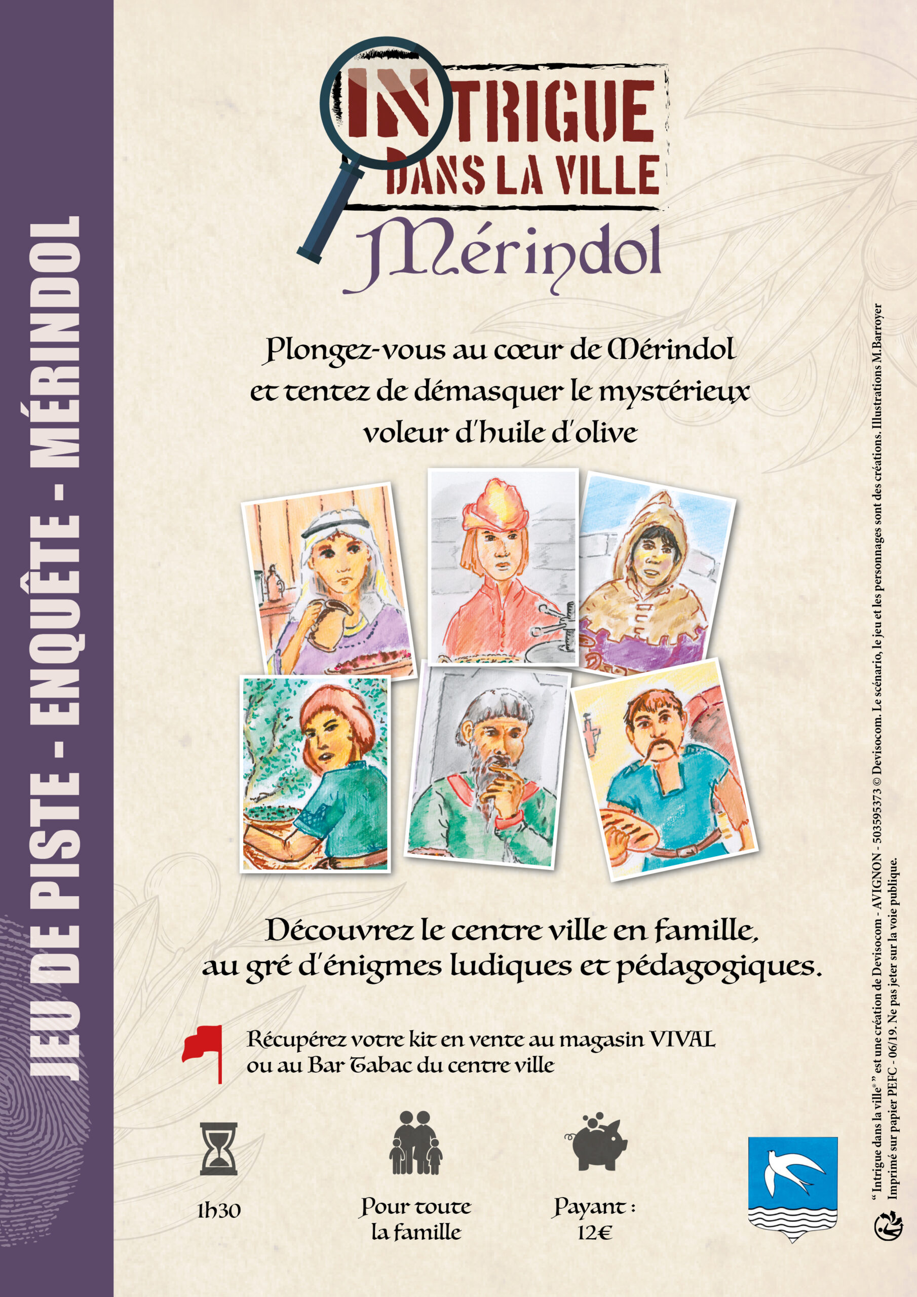 Intrigue dans la ville à Mérindol Affiche Intrigue dans la ville à Mérindol, enquête patrimoniale autour des Vaudois et de l’huile d’olive