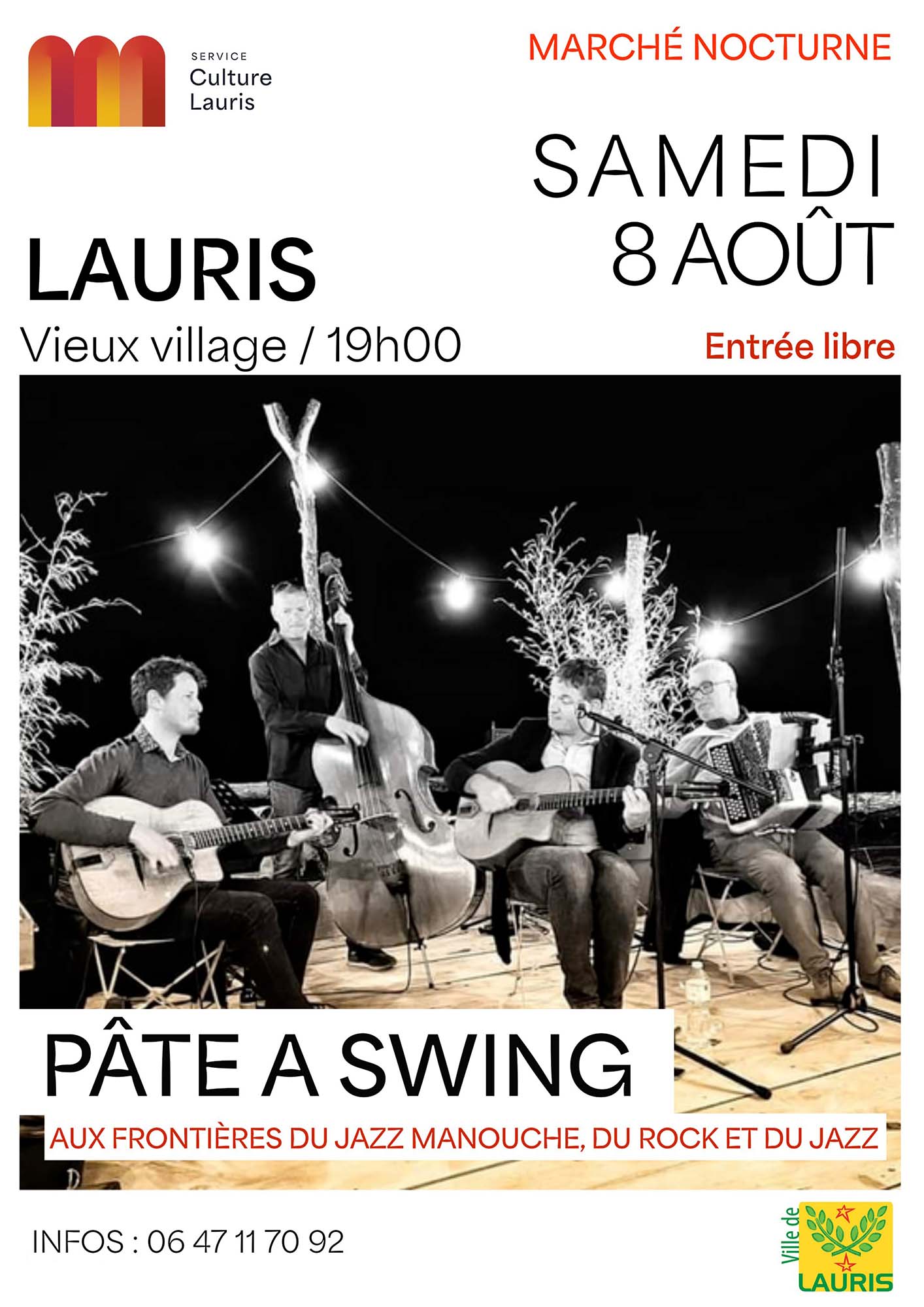 Pâte à Swing au marché nocturne de Lauris Concert de Pâte à Swing au marché nocturne de Lauris, entre jazz manouche, rock et jazz