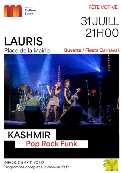 Kashmir en concert à Lauris Concert de Kashmir à Lauris dans le cadre de la Fête votive, pop rock funk, buvette et Fiesta Carnaval