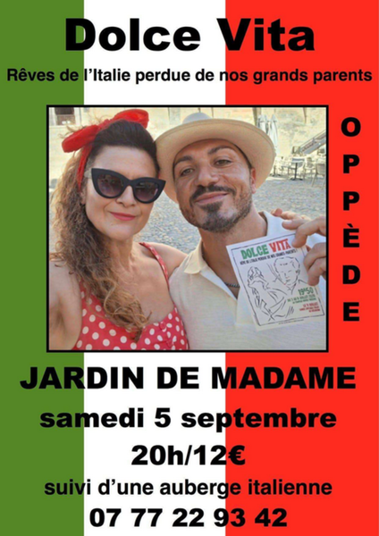 Dolce Vita, spectacle musical à Oppède Spectacle musical Dolce Vita au Jardin de Madame à Oppède autour de l’Italie, de la mémoire et des chants italiens