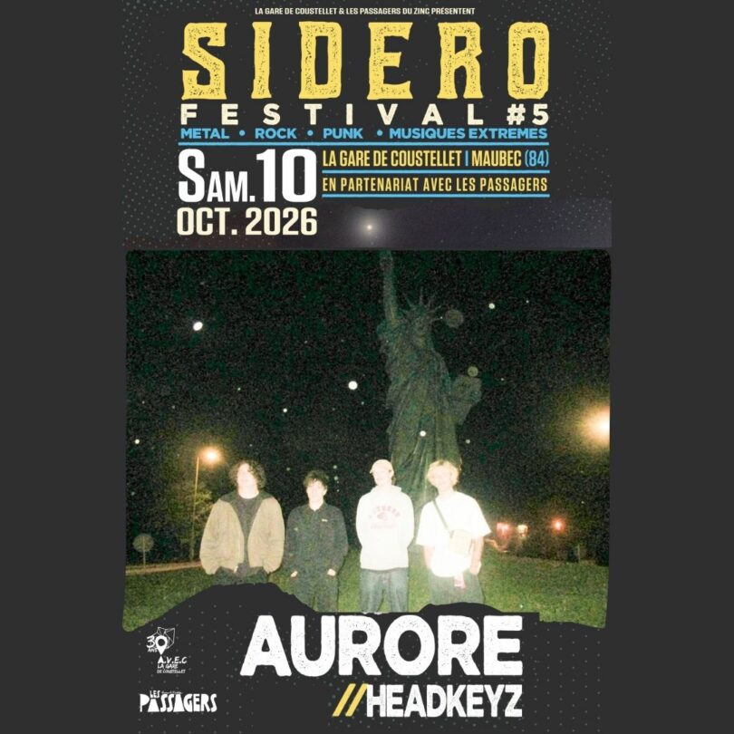 SIDERO Festival #5 - Aurore et Headkeyz à La Gare de Coustellet Concert Aurore et Headkeyz à La Gare de Coustellet dans le cadre du SIDERO Festival #5