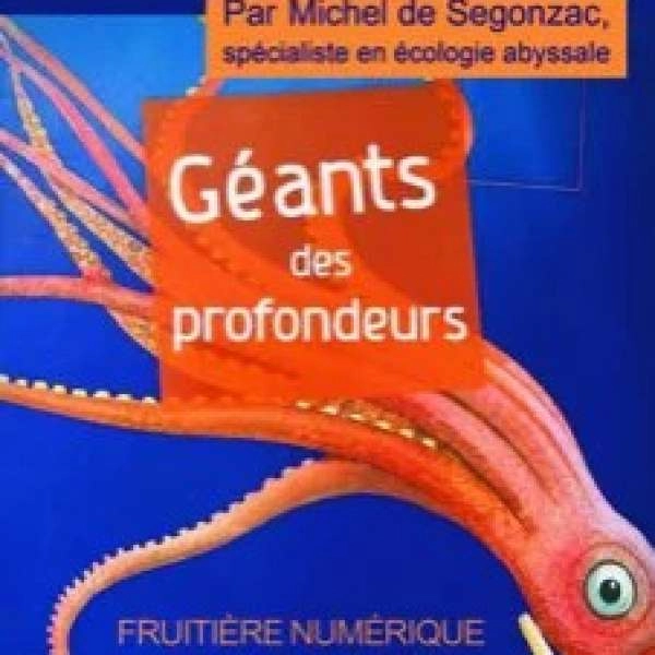Géants des Profondeurs - Conférence et Projection