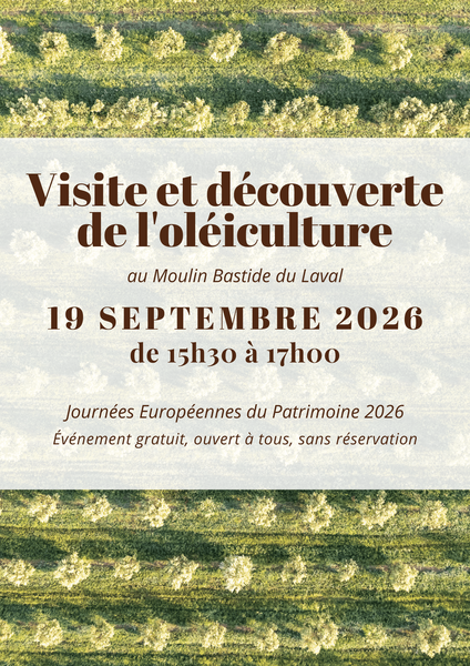 Visite oléicole au Moulin Bastide du Laval à Cadenet Visite et découverte de l’oléiculture au Moulin Bastide du Laval à Cadenet