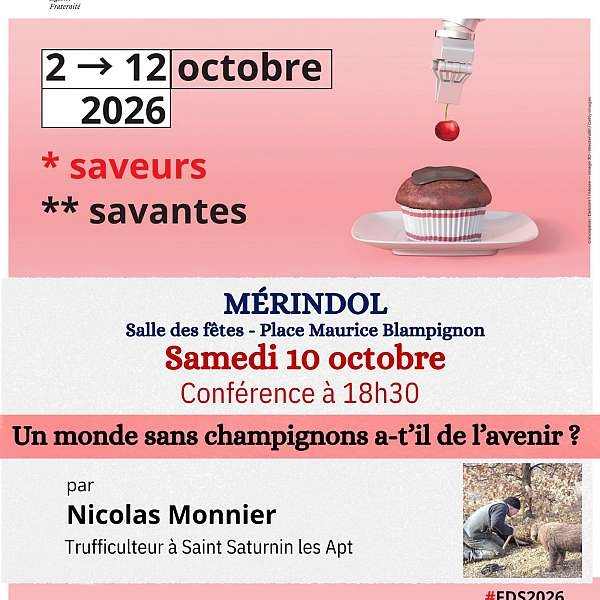 Fête de la Science 2026 à Mérindol : un monde sans champignons a-t-il de l’avenir ?