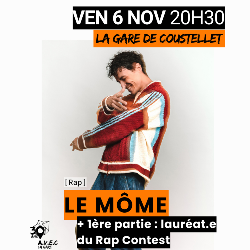 Affiche du concert de Le Môme à La Gare de Coustellet le 6 novembre 2026