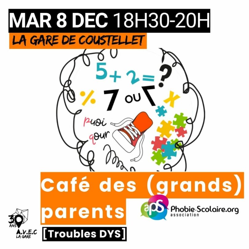 Affiche du Café des Grands Parents consacré aux troubles DYS à La Gare de Coustellet