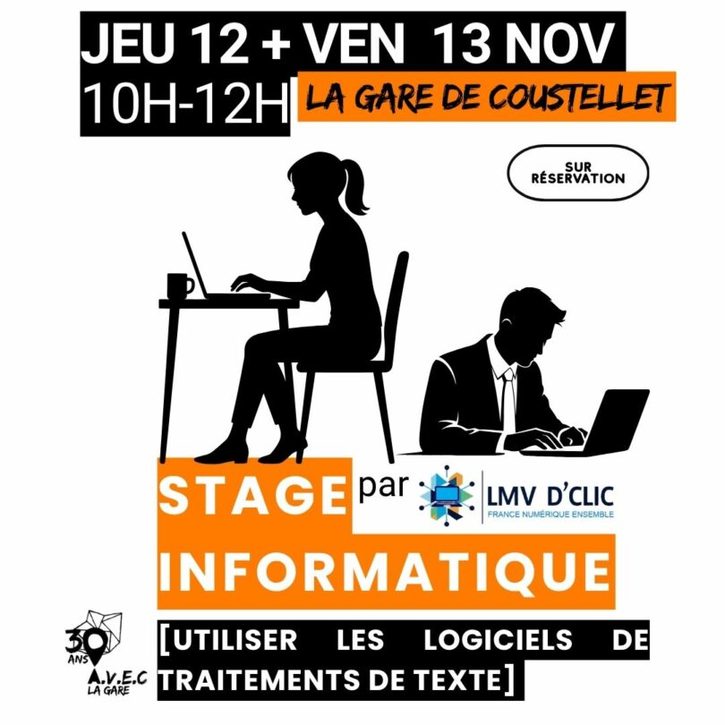 Stage informatique Word avec LMV D’Clic à La Gare de Coustellet Affiche du stage informatique sur les logiciels de traitement de texte à La Gare de Coustellet