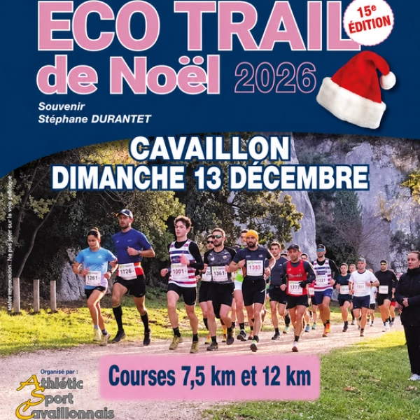 Eco Trail de Noël à Cavaillon : courses et marches nordiques