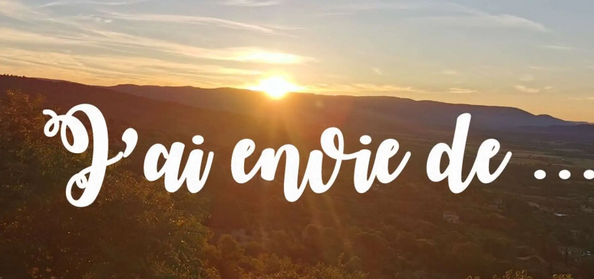 J'ai envie d'une année 2021... en Luberon